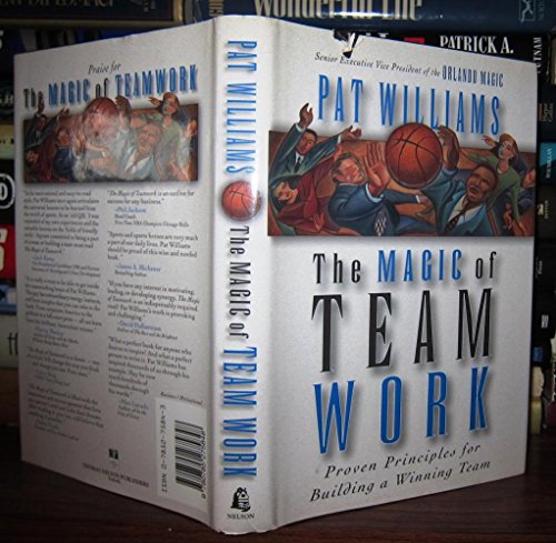 Stock image for The Magic of Teamwork for sale by Wonder Book