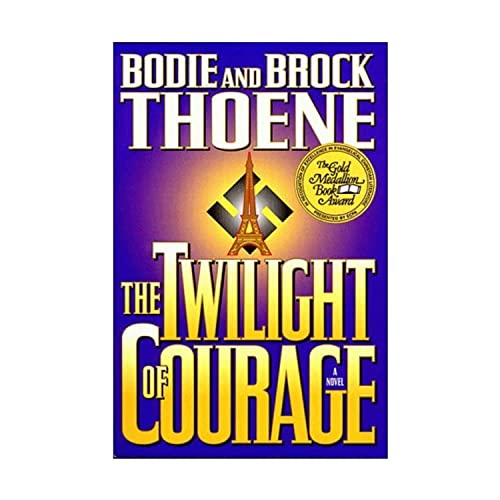 Stock image for The Twilight of Courage: A Novel for sale by SecondSale