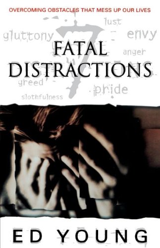 Beispielbild fr Fatal Distractions seven Obstacles That Mess Up Our Lives zum Verkauf von SecondSale