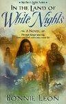 Beispielbild fr In the Land of White Nights (Northern Lights Series, Book 2) zum Verkauf von HPB-Ruby