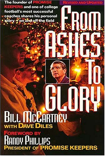 From Ashes to Glory - McCartney, Coach Bill