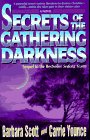 Stock image for Secrets of the Gathering Darkness for sale by Better World Books