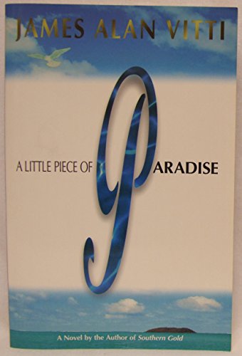 Stock image for A Little Piece of Paradise for sale by Agape Love, Inc