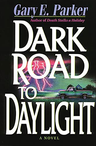 Beispielbild fr Dark Road to Daylight (Burke Anderson Mystery Series #3) zum Verkauf von Once Upon A Time Books