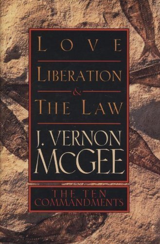 Beispielbild fr Love, Liberation and the Law: The Ten Commandments zum Verkauf von Wonder Book