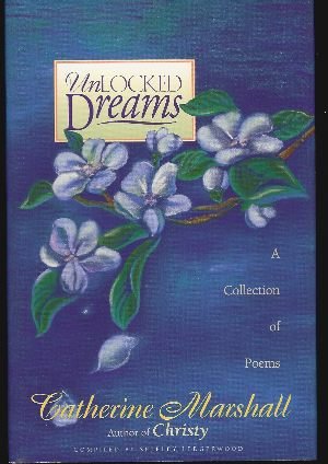 Beispielbild fr Unlocked Dreams: A Collection of Poems zum Verkauf von Wonder Book