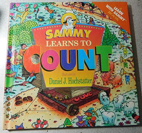 Beispielbild fr Sammy Learns to Count (Learn-With-Sammy) zum Verkauf von SecondSale