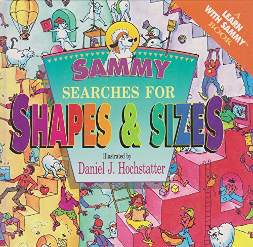 Stock image for Sammy Searches for Shapes & Sizes for sale by Alf Books