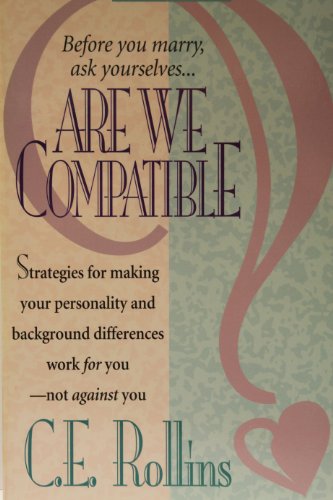 Are We Compatible? (9780785280002) by Rollins, C. E.