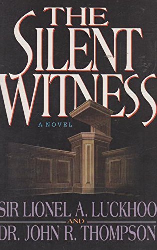 Beispielbild fr The Silent Witness: A Novel zum Verkauf von Wonder Book