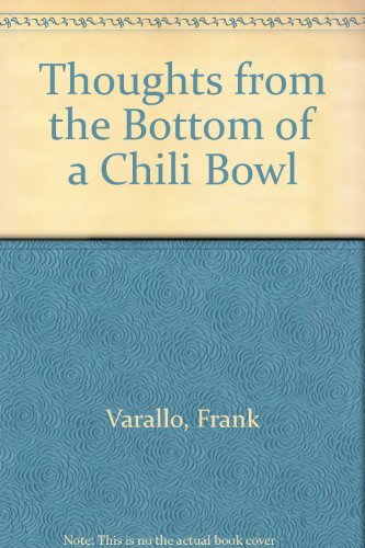 Beispielbild fr Thoughts from the Bottom of a Chili Bowl zum Verkauf von Wonder Book