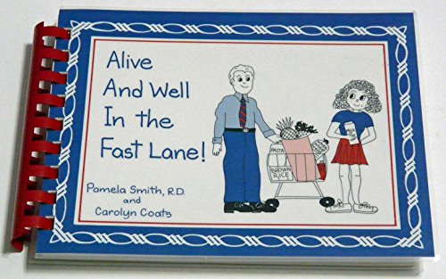 Stock image for How to Stay Alive and Well in the Fast Lane!: A Survival Kit for sale by Wonder Book