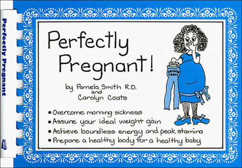 Beispielbild fr Perfectly Pregnant zum Verkauf von HPB-Ruby