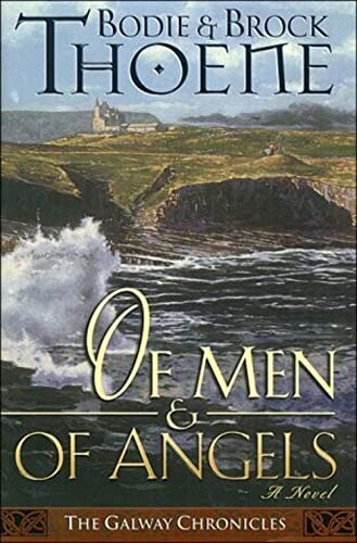 Imagen de archivo de Of Men and of Angels (Galway Chronicles, Book 2) a la venta por SecondSale
