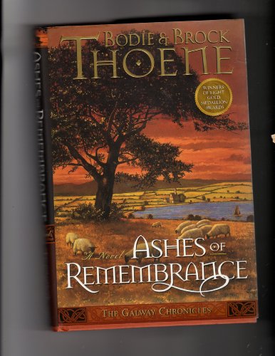 Beispielbild fr Ashes of Remembrance (Galway Chronicles, Book 3) zum Verkauf von Front Cover Books