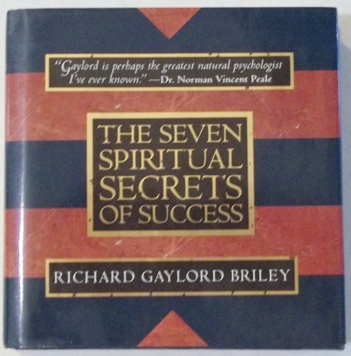 Imagen de archivo de The Seven Spiritual Secrets of Success a la venta por Christian Book Store