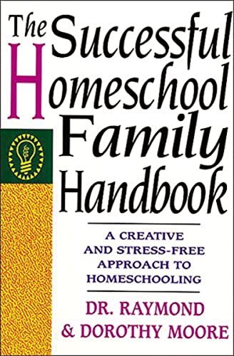 Beispielbild fr The Successful Homeschool Family Handbook zum Verkauf von Wonder Book