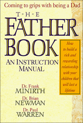 Beispielbild fr The Father Book: An Instruction Manual: Coming to Grips with Being a Dad zum Verkauf von HPB Inc.