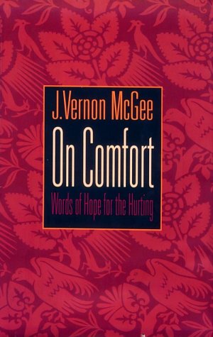 On Comfort: Words of Hope for the Hurting