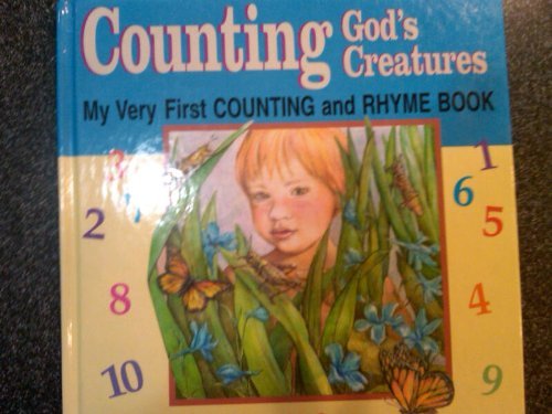 Beispielbild fr Counting God's Creatures: My Very First Counting and Rhyme Book zum Verkauf von Wonder Book