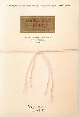 Beispielbild fr The Parable Of Joy - Reflections On The Wisdom Of The Book Of John zum Verkauf von SecondSale