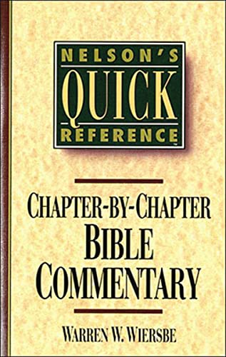Imagen de archivo de Nelson's Quick Reference Chapter-by-Chapter Bible Commentary: Nelson's Quick Reference Series a la venta por SecondSale
