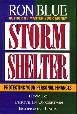 Imagen de archivo de Storm Shelter: Protecting Your Personal Finances a la venta por SecondSale