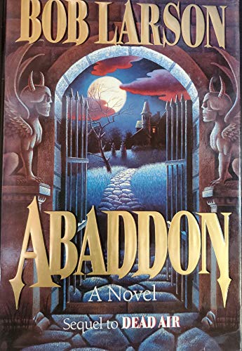 Stock image for Abaddon (Dead Air Series, Book 2) for sale by Decluttr