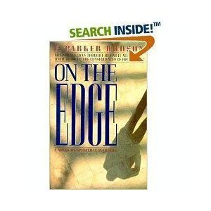 Stock image for On the Edge/a Novel of Spiritual Warfare for sale by Wonder Book