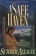 Beispielbild fr A Safe Haven: A Novel zum Verkauf von Wonder Book