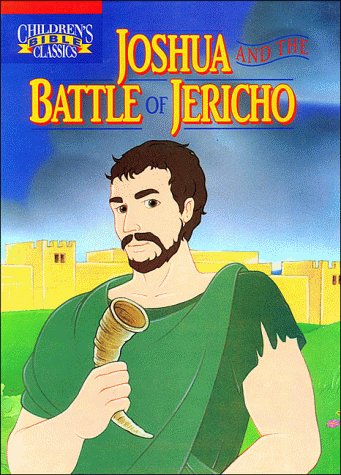 9780785283317: Joshua and the Battle of Jericho (Children's Bible Classics)