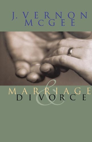 Marriage and Divorce (9780785286950) by McGee, J. Vernon