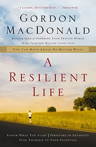 9780785287919: A Resilient Life: You Can Move Ahead No Matter What