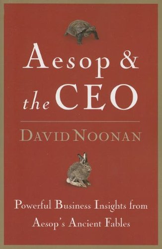 9780785288015: Aesop & the CEO: Powerful Business Insights from Aesop's Ancient Fables
