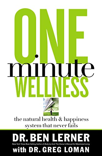 Imagen de archivo de One Minute Wellness: The Natural Health & Happiness System That Never Fails a la venta por SecondSale