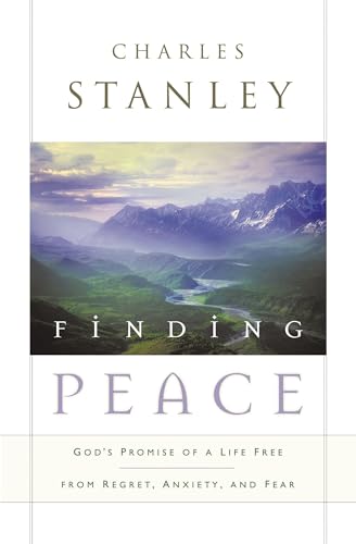 Beispielbild fr Finding Peace: Gods Promise of a Life Free from Regret, Anxiety, and Fear zum Verkauf von Goodwill Books