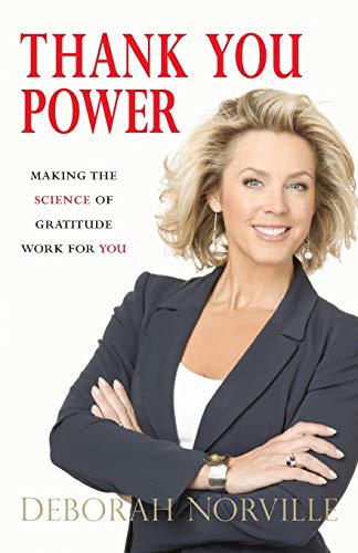 Stock image for Thank You Power: Making the Science of Gratitude Work For You for sale by SecondSale