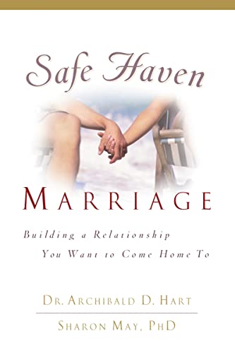 Imagen de archivo de Safe Haven Marriage: Building a Relationship You Want to Come Home To a la venta por SecondSale