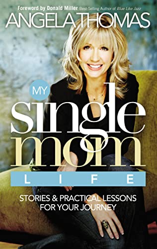 Beispielbild fr My Single Mom Life: Stories and Practical Lessons for Your Journey zum Verkauf von SecondSale