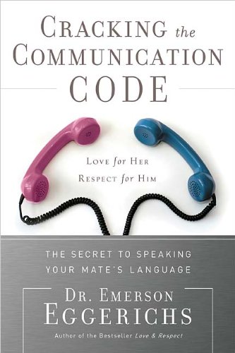 9780785289661: Cracking the Communication Code: The Secret to Speaking Your Mate's Language