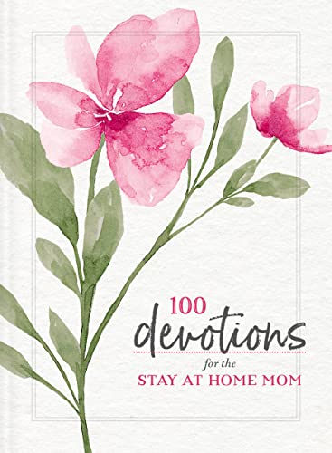 Stock image for 100 Devotions for Stay-at-Home Moms for sale by Monster Bookshop