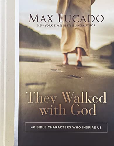 9780785294597: They Walked with God: 40 Bible Characters Who Inspire Us