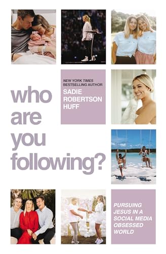 9780785295273: Who Are You Following?: Pursuing Jesus in a Social-Media Obsessed World