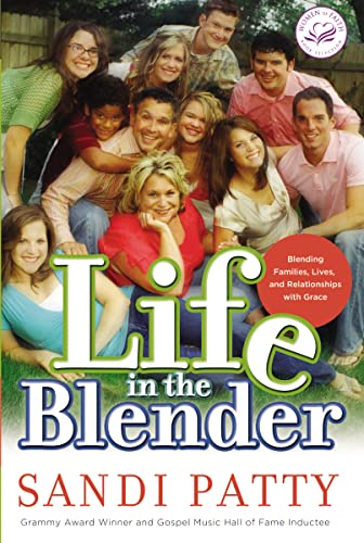 Beispielbild fr Life in the Blender: Blending Families, Lives and Relationships with Grace zum Verkauf von Wonder Book