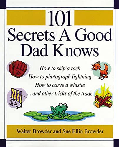 9780785297413: 101 Secrets a Good Dad Knows