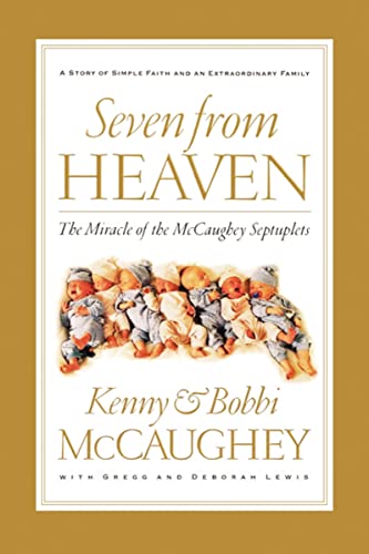 Seven from Heaven (9780785297451) by Mccaughey, Bobbi; Mccaughey, Kenny