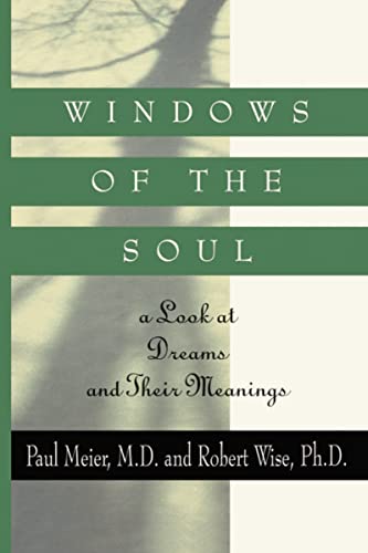Beispielbild fr Windows of the Soul: A Look at Dreams and Their Meanings zum Verkauf von ThriftBooks-Dallas