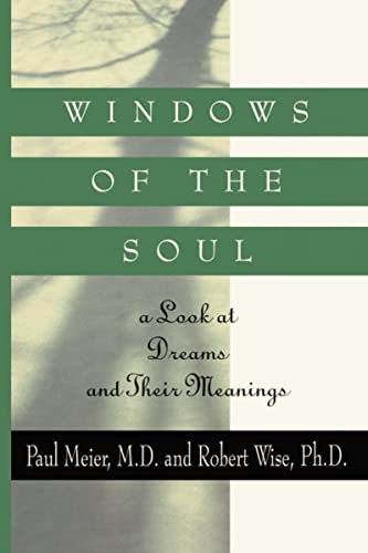 Stock image for Windows of the Soul: A Look at Dreams and Their Meanings for sale by Zoom Books Company