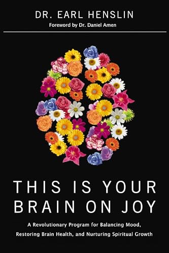 Stock image for THIS IS YOUR BRAIN ON JOY for sale by BooksRun