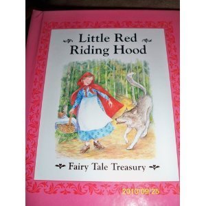 Imagen de archivo de Little Red Riding Hood (Fairy Tale Treasury, Volume 1) a la venta por Better World Books: West